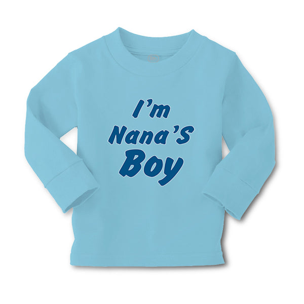 Baby Clothes I'M Nana's Boy Grandmother Grandma Boy & Girl Clothes Cotton - Cute Rascals