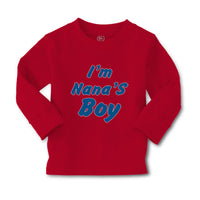 Baby Clothes I'M Nana's Boy Grandmother Grandma Boy & Girl Clothes Cotton - Cute Rascals