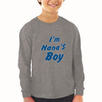 Baby Clothes I'M Nana's Boy Grandmother Grandma Boy & Girl Clothes Cotton - Cute Rascals