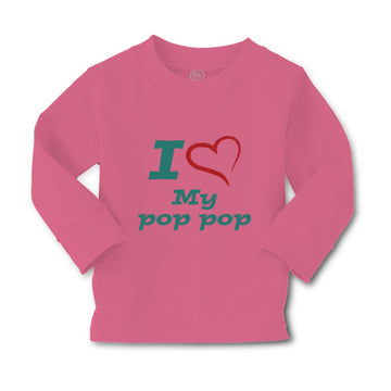 Baby Clothes I Love My Pop Pop Grandfather Grandpa Boy & Girl Clothes Cotton