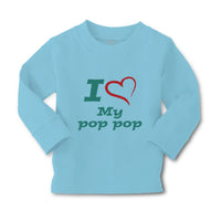 Baby Clothes I Love My Pop Pop Grandfather Grandpa Boy & Girl Clothes Cotton - Cute Rascals