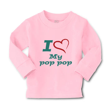 Baby Clothes I Love My Pop Pop Grandfather Grandpa Boy & Girl Clothes Cotton