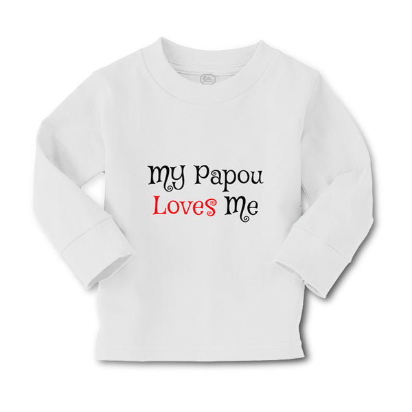 Baby Clothes My Papou Loves Me Grandmother Grandma Boy & Girl Clothes Cotton - Cute Rascals