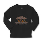Baby Clothes If You Mess with Me You Mess with My Yaya Boy & Girl Clothes Cotton - Cute Rascals
