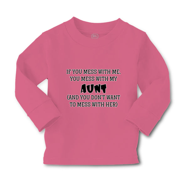 Baby Clothes If You Mess with Me You Mess with My Auntie Aunt Funny Style B - Cute Rascals