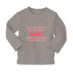 Baby Clothes If You Mess with Me You Mess with My Nana B Funny Cotton - Cute Rascals