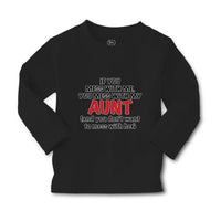 Baby Clothes If You Mess with Me You Mess with My Auntie Aunt Funny Style A - Cute Rascals