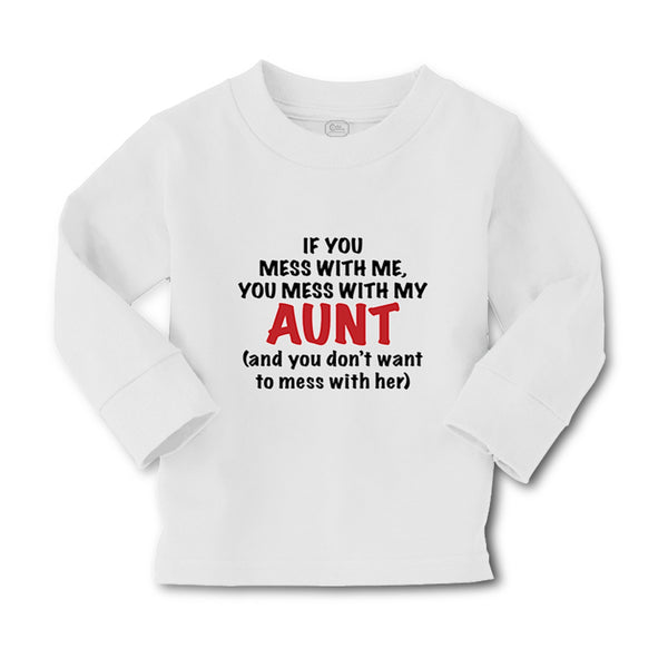 Baby Clothes If You Mess with Me You Mess with My Auntie Aunt Funny Style A - Cute Rascals