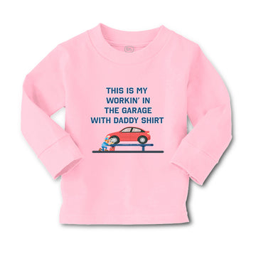 Baby Clothes This Is My Working in The Garage with Daddy Shirt Dad Father's Day