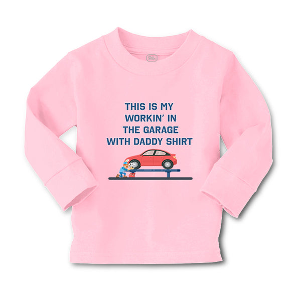 Baby Clothes This Is My Working in The Garage with Daddy Shirt Dad Father's Day - Cute Rascals