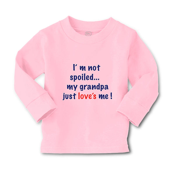 Baby Clothes I'M Not Spoiled My Grandpa Just Loves Me Boy & Girl Clothes Cotton - Cute Rascals