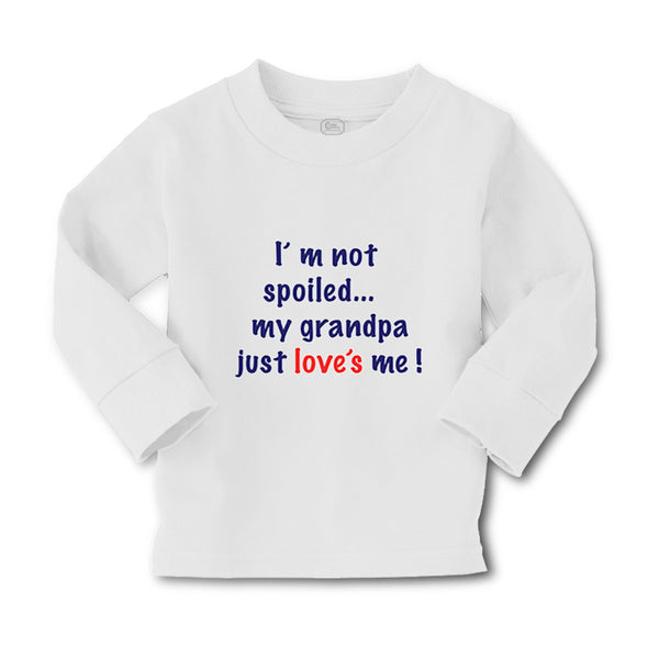 Baby Clothes I'M Not Spoiled My Grandpa Just Loves Me Boy & Girl Clothes Cotton - Cute Rascals