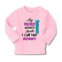 Baby Clothes My Hero Wears Scrubs and I Call Her Mommy Doctor Nurse Cotton - Cute Rascals