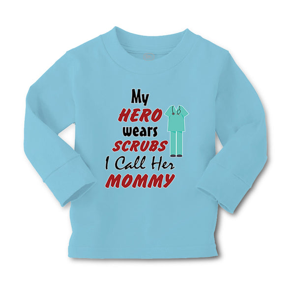 Baby Clothes My Hero Wears Scrubs I Call Her Mommy Doctor Nurse Cotton - Cute Rascals
