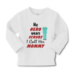 Baby Clothes My Hero Wears Scrubs I Call Her Mommy Doctor Nurse Cotton - Cute Rascals