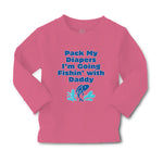 Baby Clothes Pack My Diapers I'M Going Fishing with Daddy Dad Father's Day - Cute Rascals