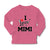 Baby Clothes I Love Mimi Grandma Grandmother Boy & Girl Clothes Cotton - Cute Rascals