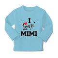 Baby Clothes I Love Mimi Grandma Grandmother Boy & Girl Clothes Cotton
