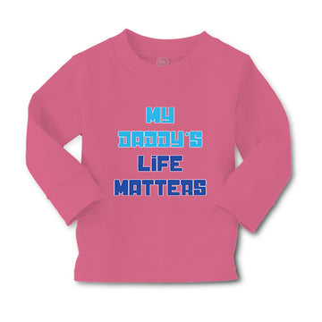 Baby Clothes My Daddy's Life Matters Dad Father's Day Boy & Girl Clothes Cotton