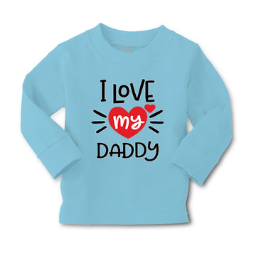 Baby Clothes I Heart My Daddy Love Dad Father's Day B Boy & Girl Clothes Cotton