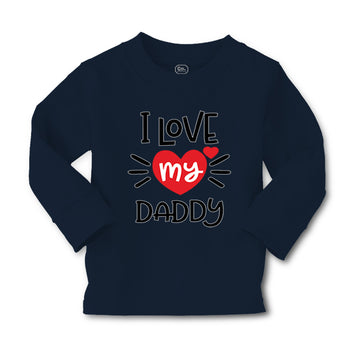 Baby Clothes I Heart My Daddy Love Dad Father's Day B Boy & Girl Clothes Cotton