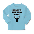 Baby Clothes Daddy's Hunting Buddy Dad Father's Day Boy & Girl Clothes Cotton