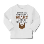 Baby Clothes If Your Dad Doesn'T Have A Beard Have 2 Moms Funny Style B Cotton - Cute Rascals