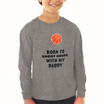 Baby Clothes Born Shoot Hoops with Daddy Basketball Dad Father's Day Cotton - Cute Rascals