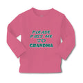 Baby Clothes Please Pass Me to Grandma B Grandmother Boy & Girl Clothes Cotton