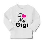 Baby Clothes I Love My Gigi Grandmother Grandma Boy & Girl Clothes Cotton - Cute Rascals