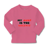 Baby Clothes My Aunt Is The Shiznit Auntie Funny Style F Boy & Girl Clothes - Cute Rascals