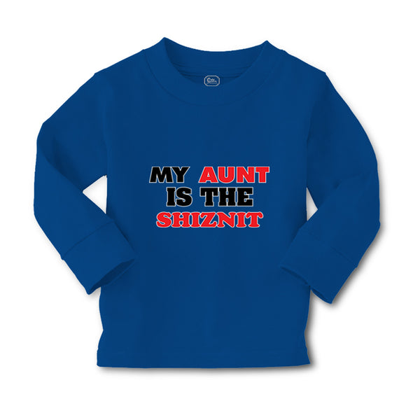 Baby Clothes My Aunt Is The Shiznit Auntie Funny Style F Boy & Girl Clothes - Cute Rascals