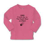 Baby Clothes Dad I Love You to The Death Star and Back Boy & Girl Clothes Cotton - Cute Rascals