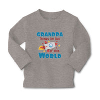 Baby Clothes Grandpa Thinks I'M out of This World Boy & Girl Clothes Cotton - Cute Rascals