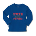 Baby Clothes Warning Don'T Check out My Daddy Mummy Is A Psycho Cotton