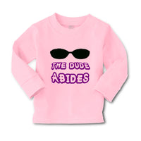Baby Clothes The Dude Abides Funny Humor A Boy & Girl Clothes Cotton - Cute Rascals