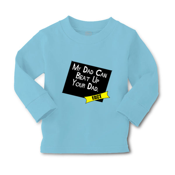 Baby Clothes My Dad Can Beat up Your Dad Funny Dad Father's Day Cotton - Cute Rascals