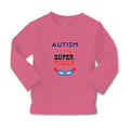 Baby Clothes Autism Is My Super Power Boy & Girl Clothes Cotton
