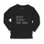 Baby Clothes Don'T Touch The Hair. Boy & Girl Clothes Cotton - Cute Rascals