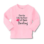 Baby Clothes Don'T Be like The Rest of Them Darling Boy & Girl Clothes Cotton - Cute Rascals