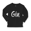 Baby Clothes Gin Lettering Funny Quotes Boy & Girl Clothes Cotton
