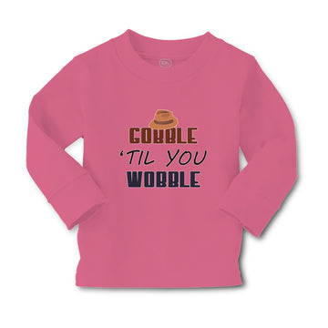 Baby Clothes Gobble 'til You Wobble Boy & Girl Clothes Cotton