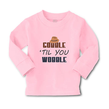 Baby Clothes Gobble 'til You Wobble Boy & Girl Clothes Cotton