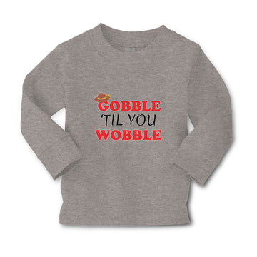 Baby Clothes Gobble 'til You Wobble Boy & Girl Clothes Cotton