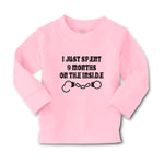 Baby Clothes I Just Spent 9 Months on The Inside Boy & Girl Clothes Cotton - Cute Rascals