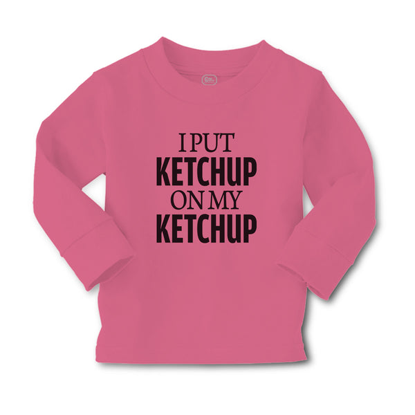 Baby Clothes I Put Ketchup on My Ketchup Boy & Girl Clothes Cotton - Cute Rascals