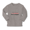 Baby Clothes If You Think I'M Awesome You'Re Right Boy & Girl Clothes Cotton