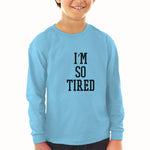 Baby Clothes I'M So Tired Boy & Girl Clothes Cotton - Cute Rascals