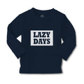 Baby Clothes Lazy Days Boy & Girl Clothes Cotton