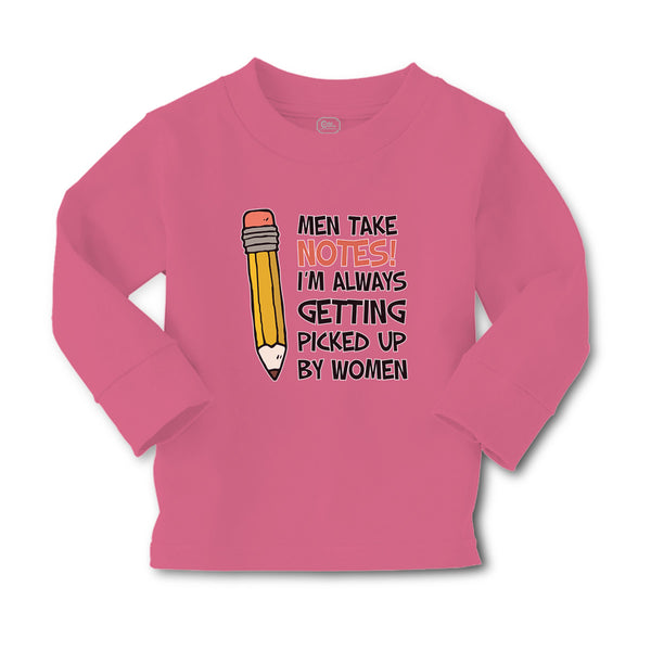 Baby Clothes Men Take Notes! I'M Always Getting Picked up by Women Cotton - Cute Rascals